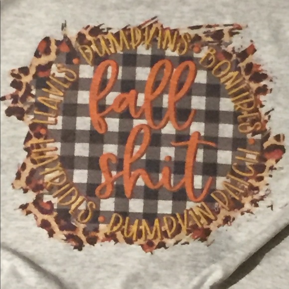 Fall Shit Custom Tee - Picture 2 of 3